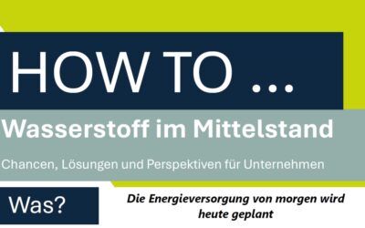 Einladung: HOW TO… Wasserstoff im Mittelstand